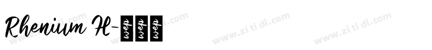 Rhenium H字体转换